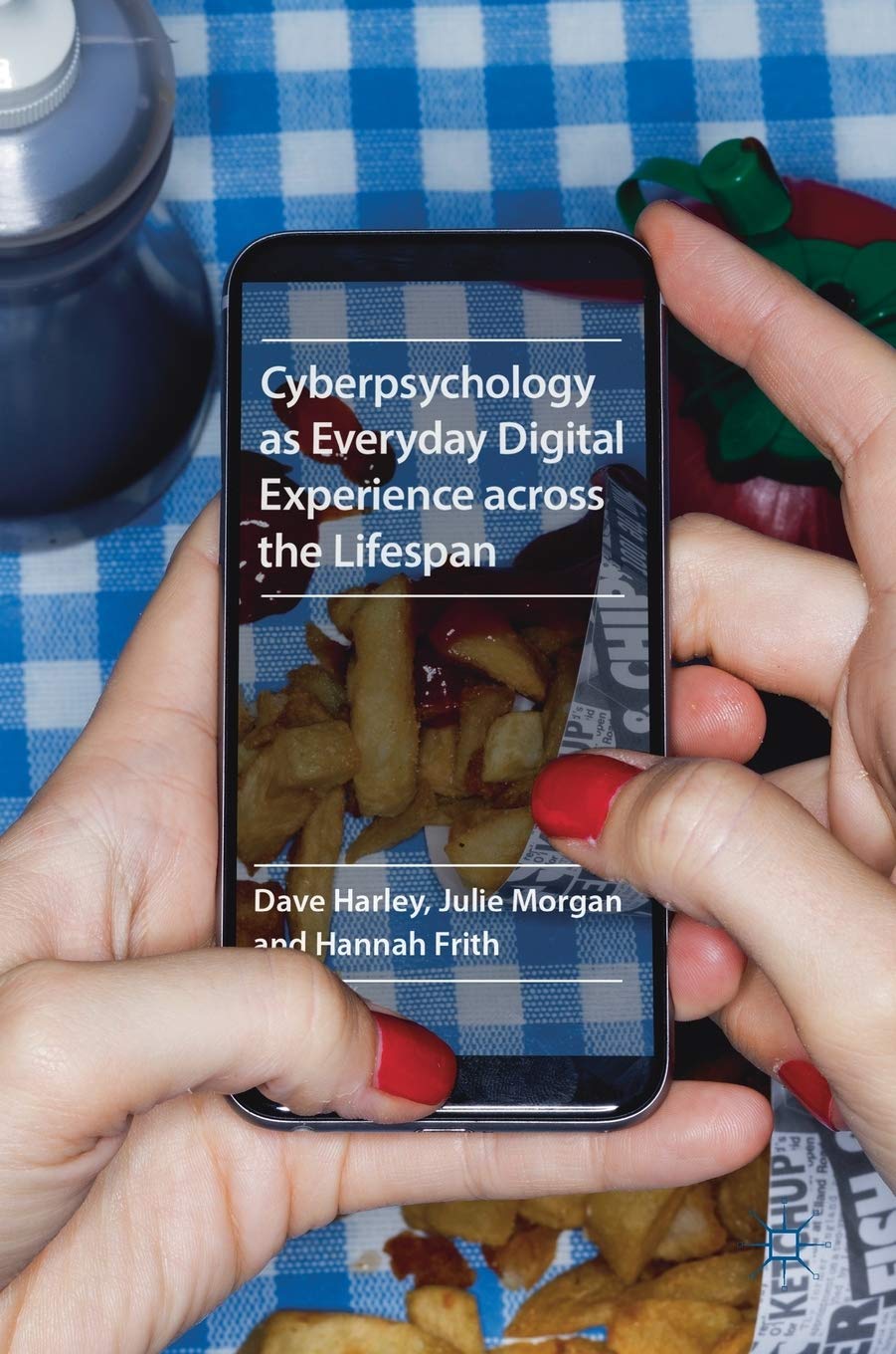 Cyberpsychology as everyday digital experience