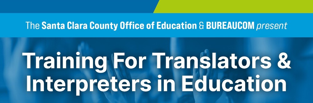 Training For Translators & Interpreters in Education (April 18-19, 2024)