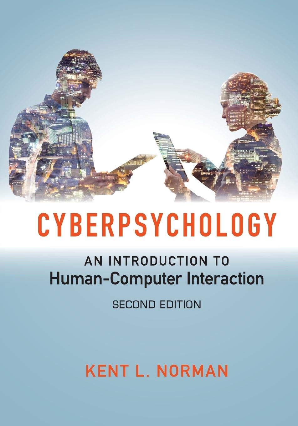 Cyberpsychology: Intro to HCI