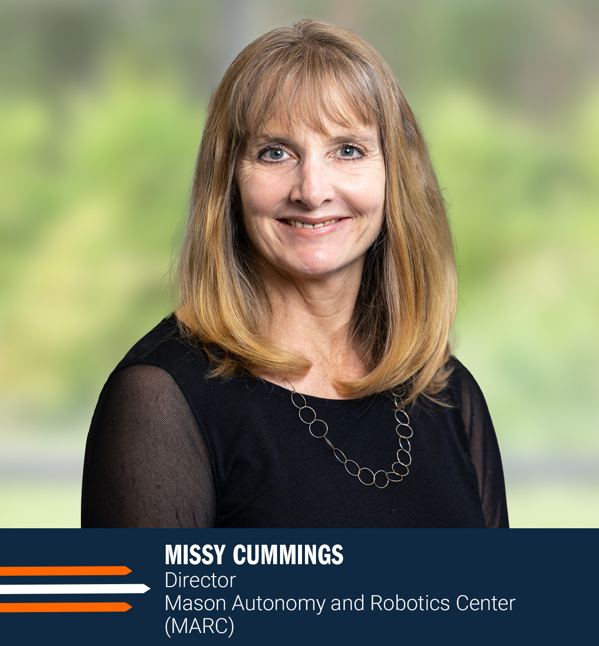 Missy Cummings Director Mason Autonomy and Robotics Center (MARC)