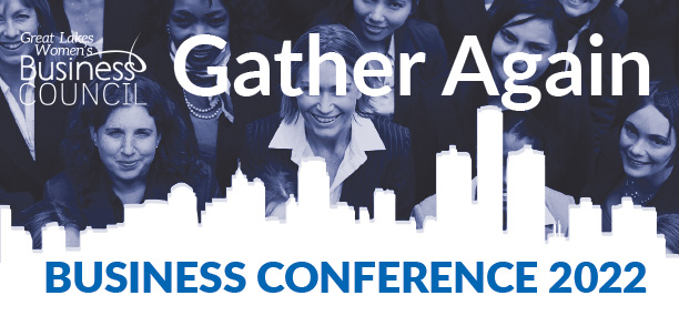 2022 Great Lakes Women's Business Conference