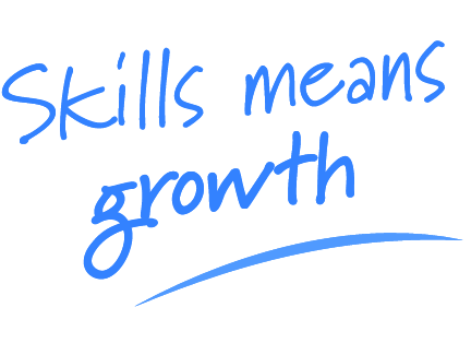 Skills means growth